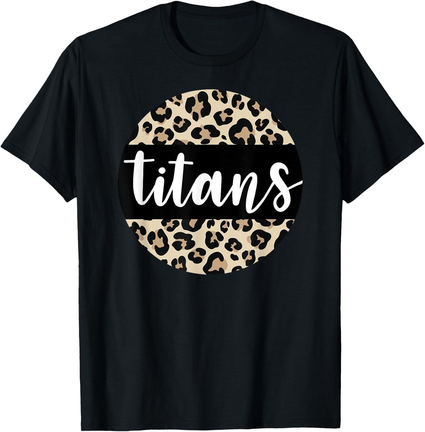 Leopard Print Titans Team Mascot School Spirit Game Night T-Shirt - T-Shirt | Black