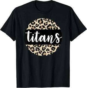 Leopard Print Titans Team Mascot School Spirit Game Night T-Shirt - T-Shirt | Black