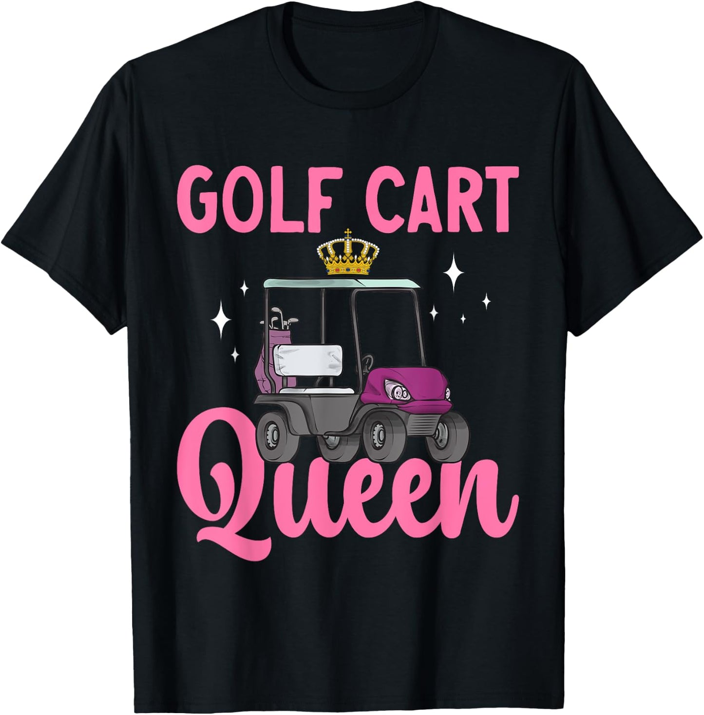 Golf Cart Queen Golfing Golfer Golf Cart T-Shirt - T-Shirt | Black