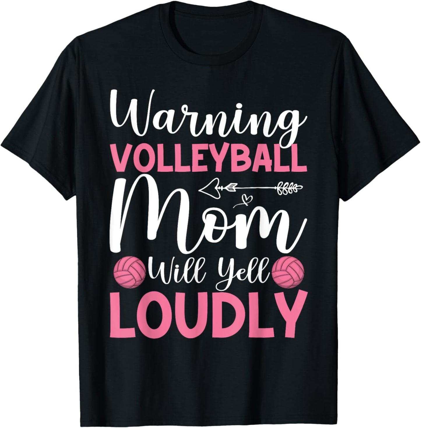 Funny Volleyball Mom Warning Volleyball Mom Will Yell Loudly T-Shirt - T-Shirt | Black