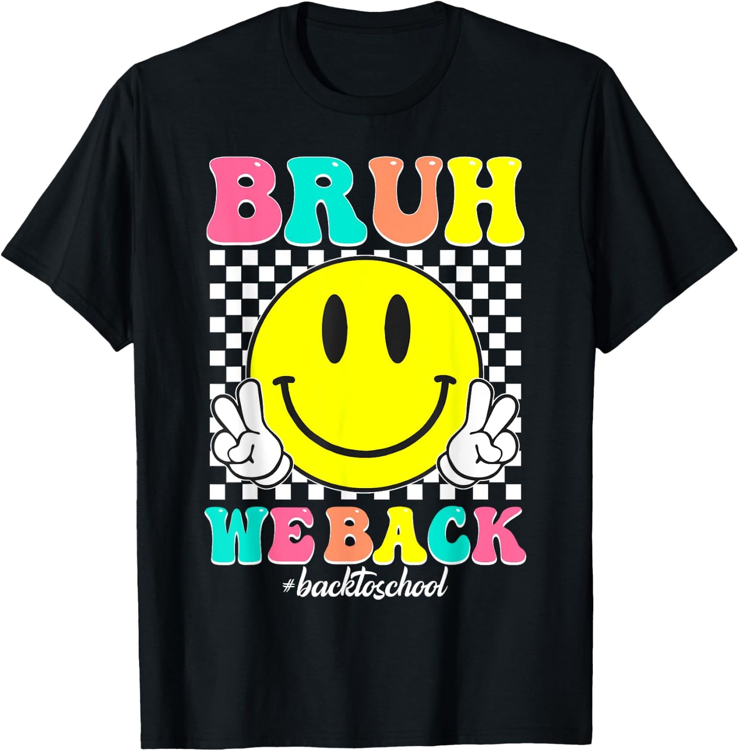 Bruh We Back for Boys, Girls, and Teachers BackTo School T-Shirt - T-Shirt | Black