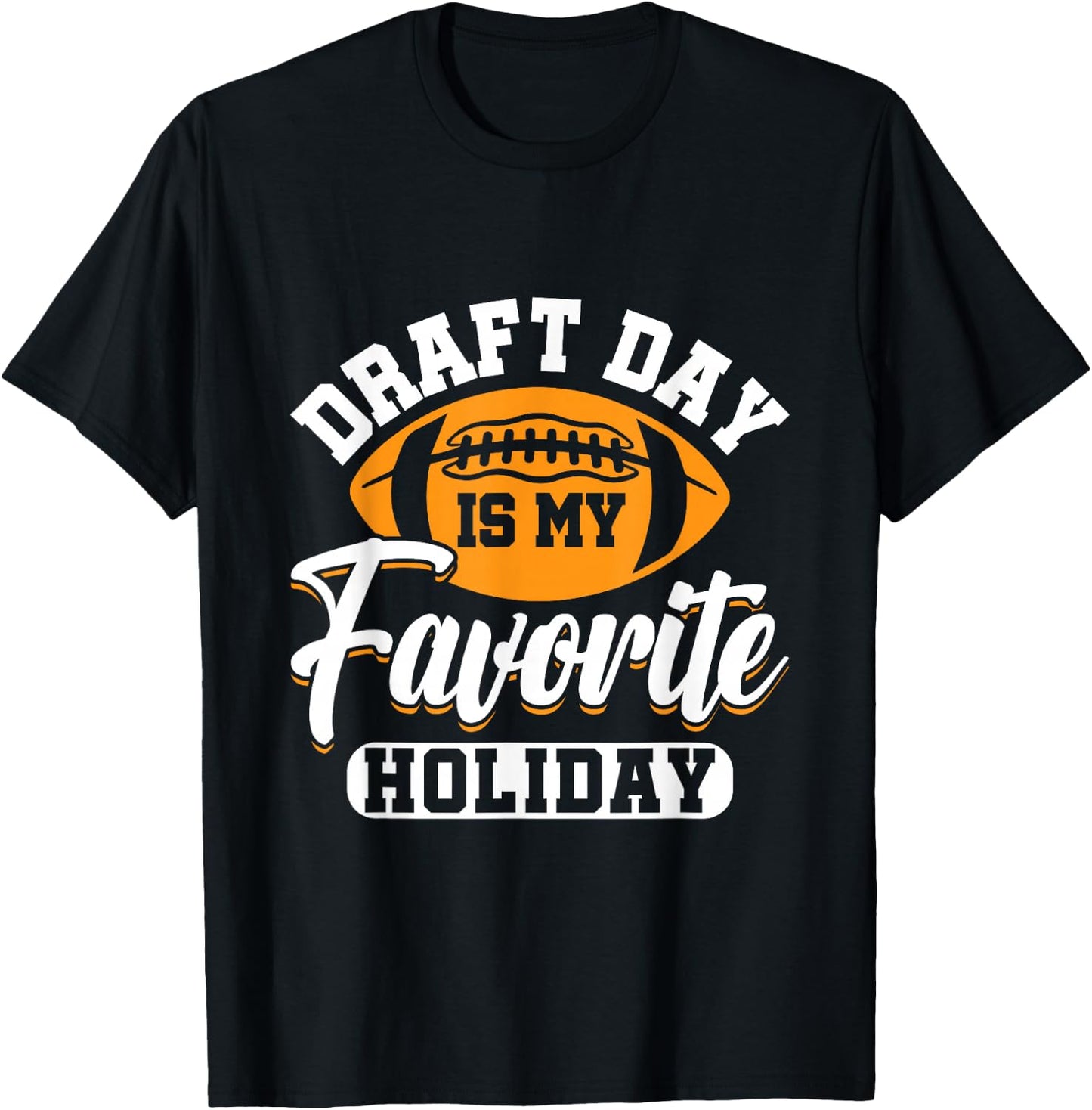 Draft Day is my Favorite Holiday - Fantasy Football Manager T-Shirt - T-Shirt | Black