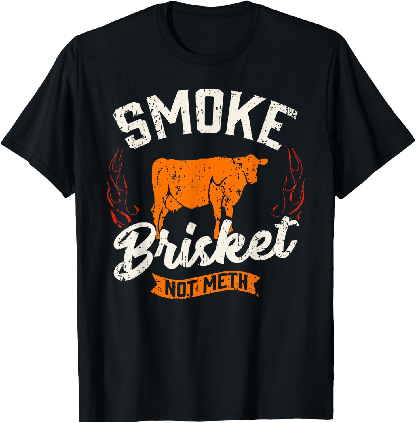 Vintage Smoke Brisket Not Meth Barbeque Meat Grilling Bbq T-Shirt - T-Shirt | Black