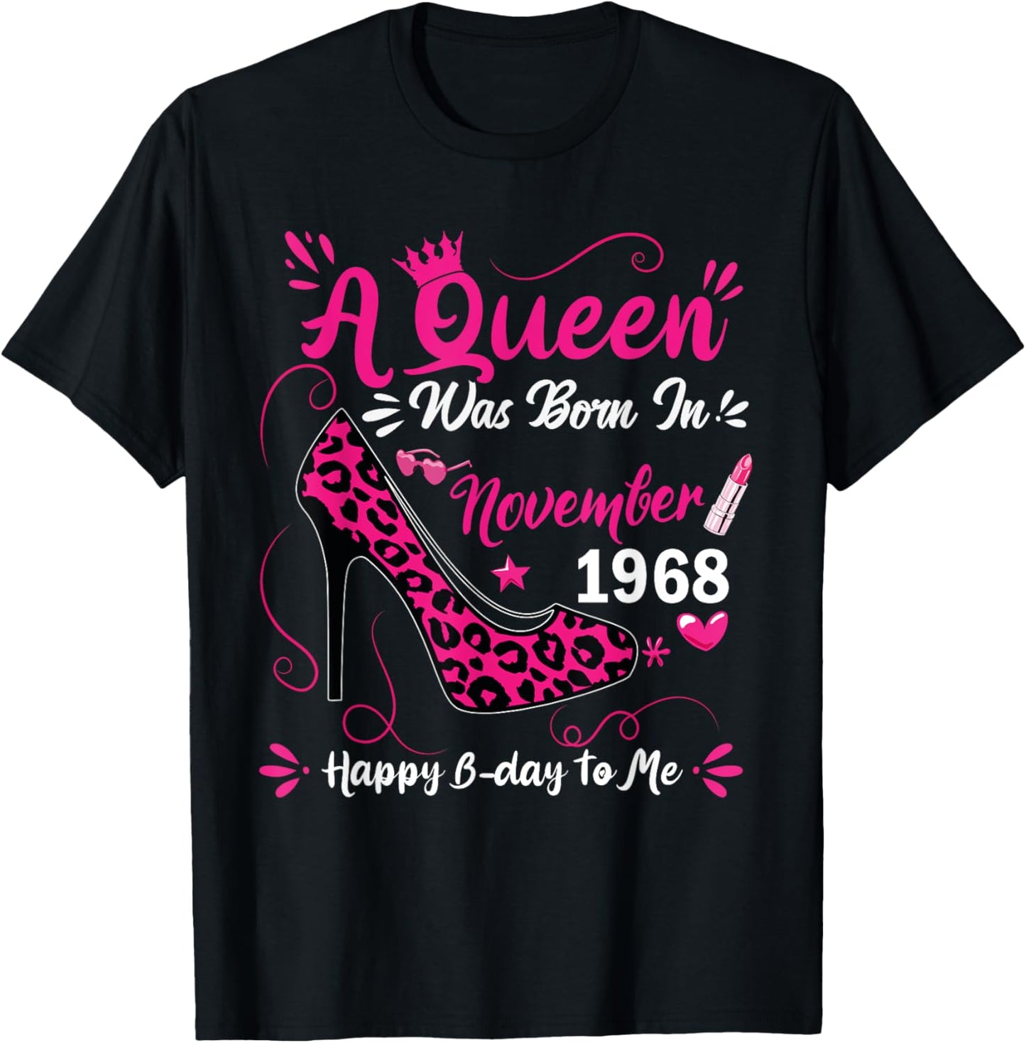 56th Birthday High Heel A Queen Was Born In November 1968 T-Shirt - T-Shirt | Black