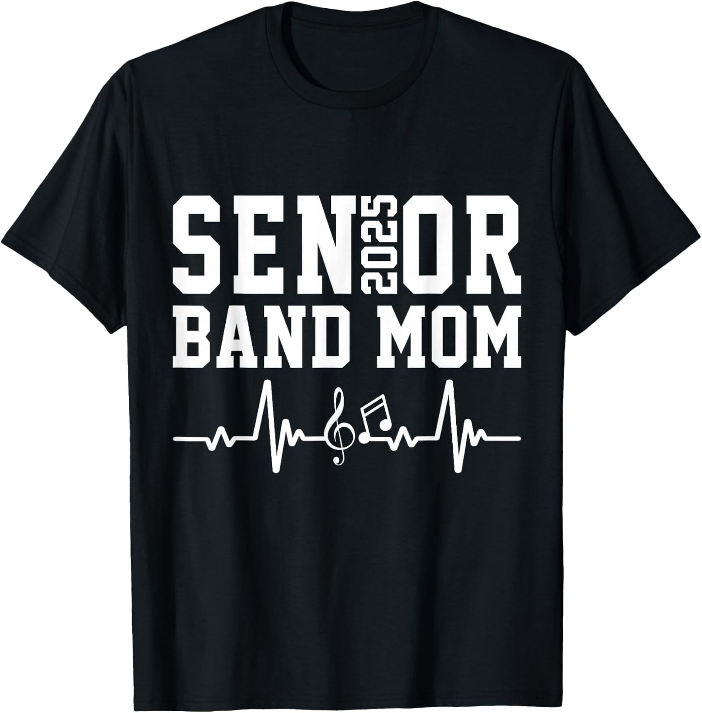 Senior Band Mom 2025 Marching Band Parent Class of 2025 T-Shirt - T-Shirt | Black
