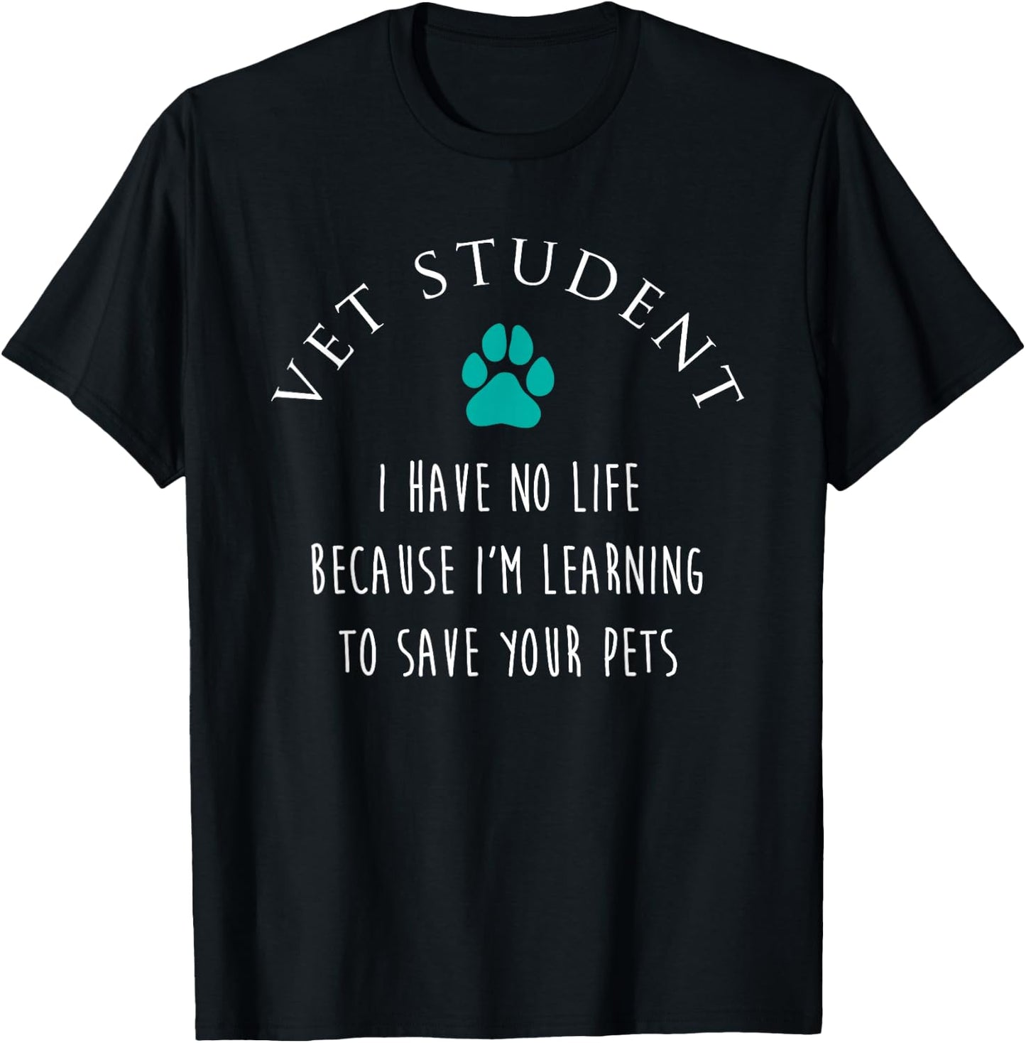 Vet Student No Life Funny Veterinarian Vet Tech Gift T-Shirt - T-Shirt | Black