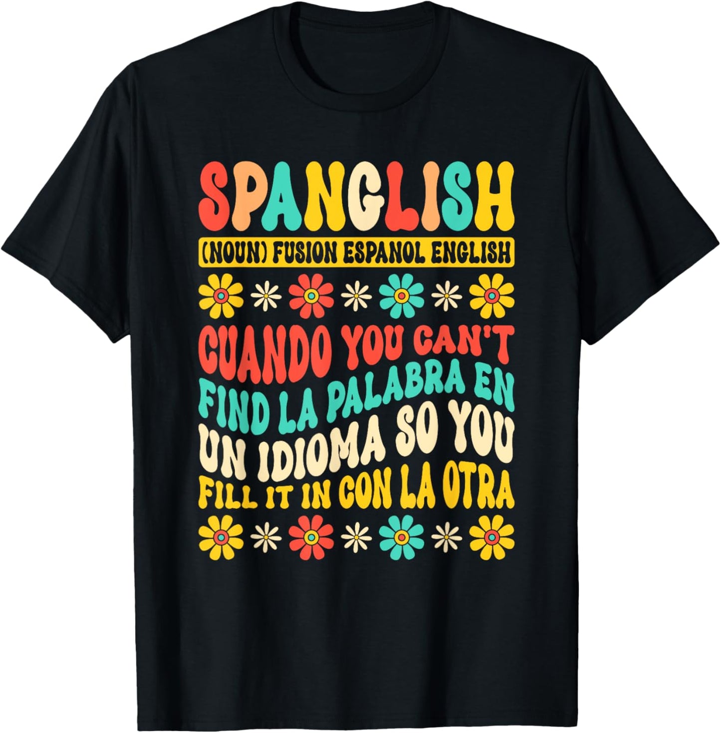 Spanglish Mexico Mexican Spanish Teacher T-Shirt - T-Shirt | Black
