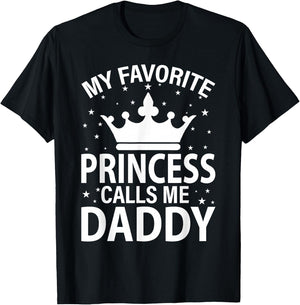My Favorite Princess Calls Me Dad Fathers Day Christmas T-Shirt - T-Shirt | Black