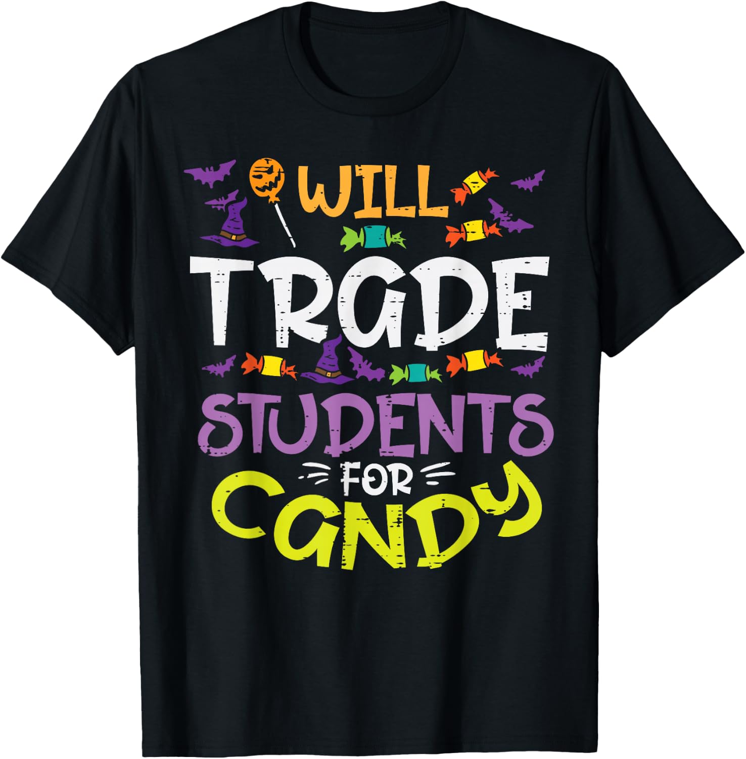 Halloween Teacher Will Trade Students For Candy Women Men T-Shirt - T-Shirt | Black