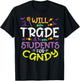 Halloween Teacher Will Trade Students For Candy Women Men T-Shirt - T-Shirt | Black