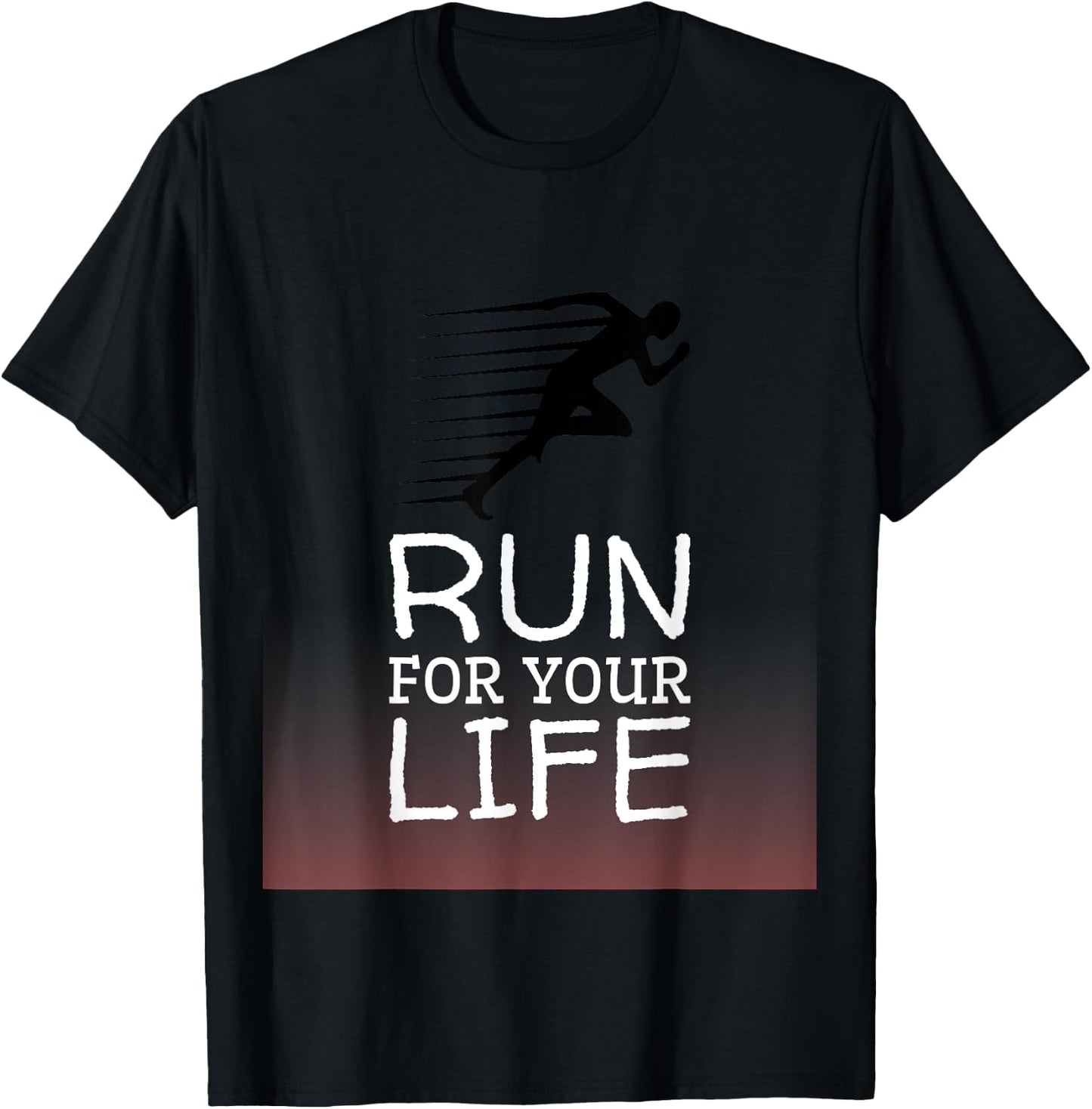 Run for Your LIfe T-Shirt - T-Shirt | Black