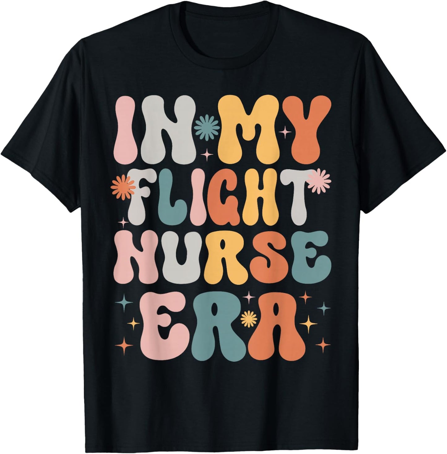 In My Flight Nurse Era Funny Women Christmas Presents T-Shirt - T-Shirt | Black