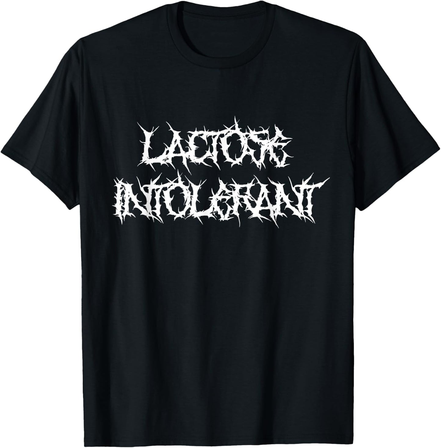 Lactose Intolerant T-Shirt - T-Shirt | Black