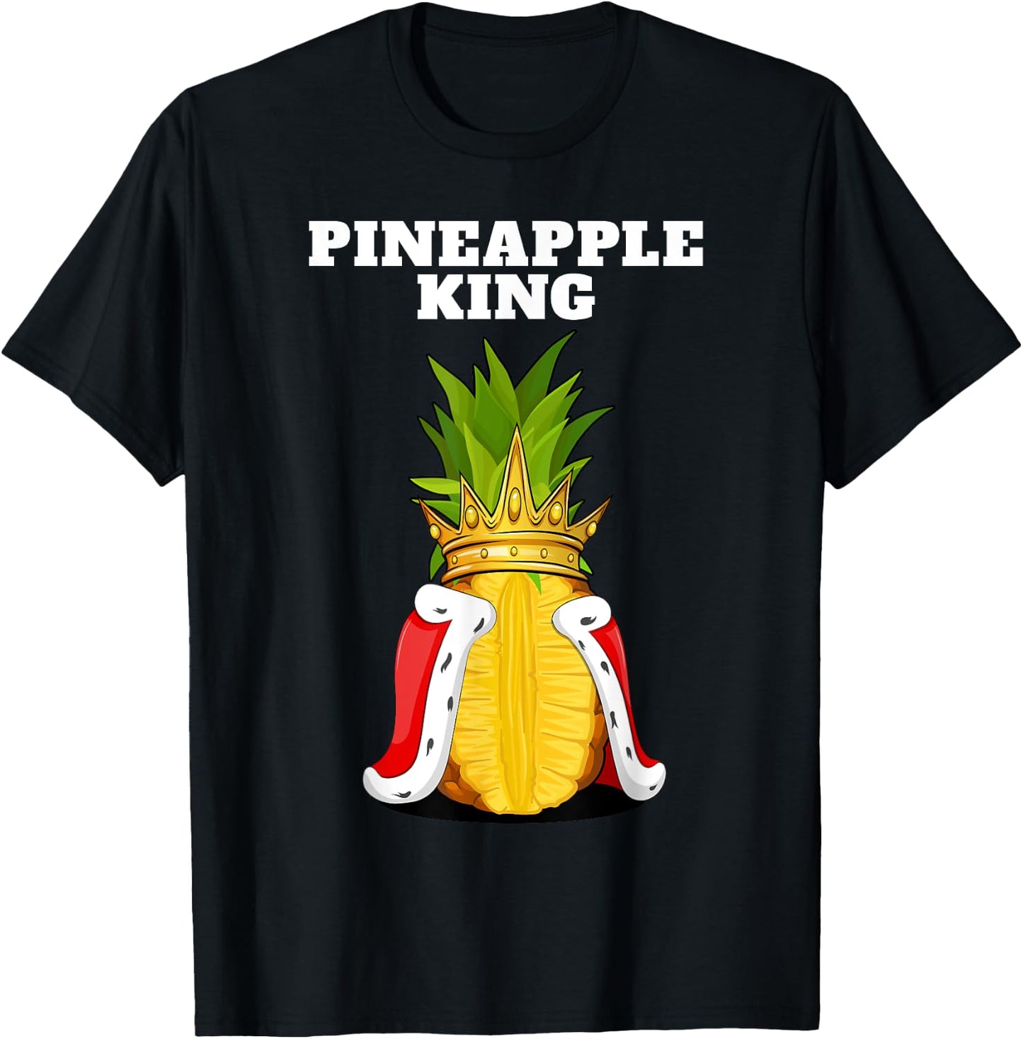 Pineapple King | Pineapple Lover Shirt | Cute Pineapple T-Shirt - T-Shirt | Black