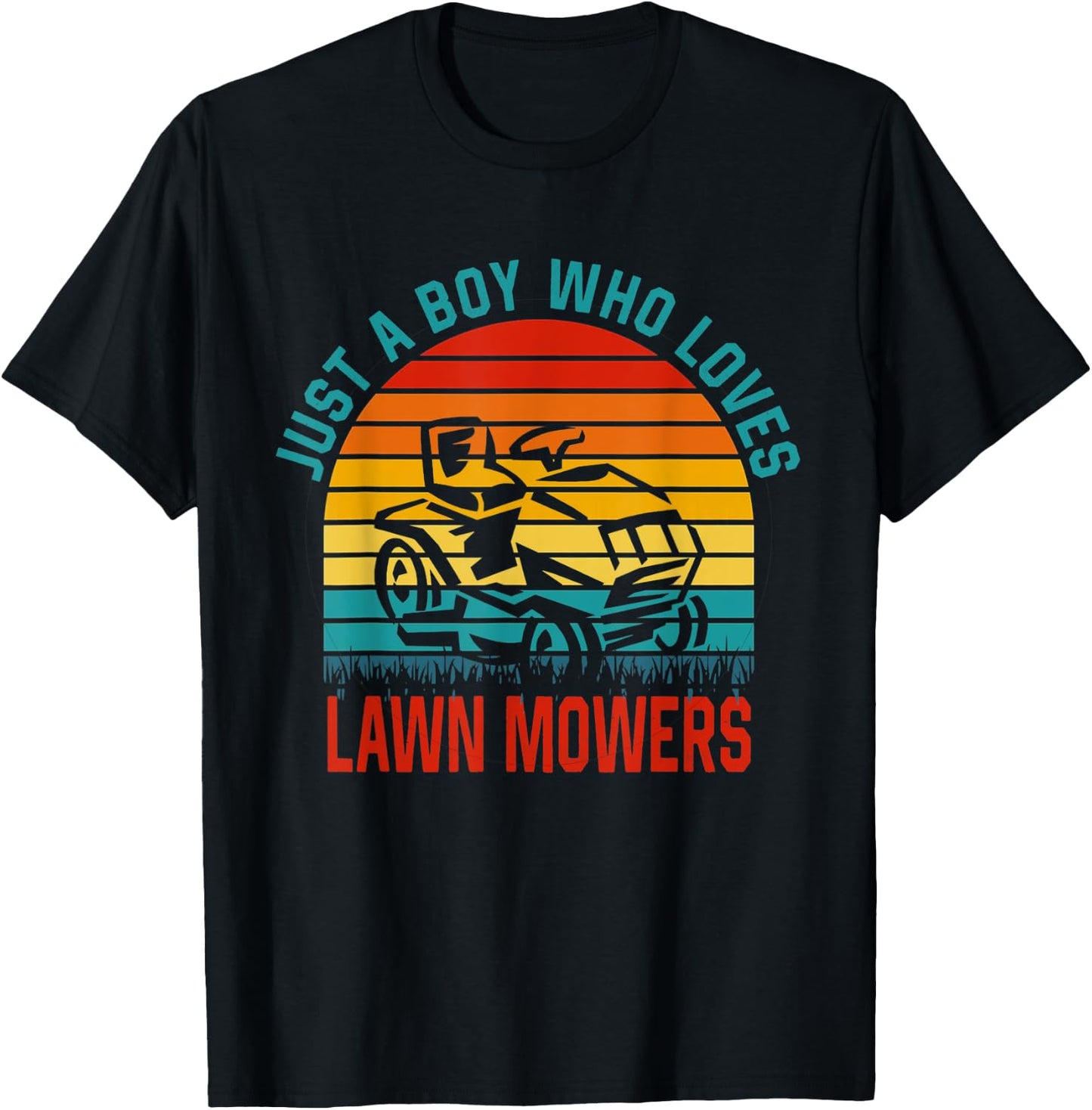 Just a Boy Who Loves Lawn Mowers T-Shirt - T-Shirt | Black