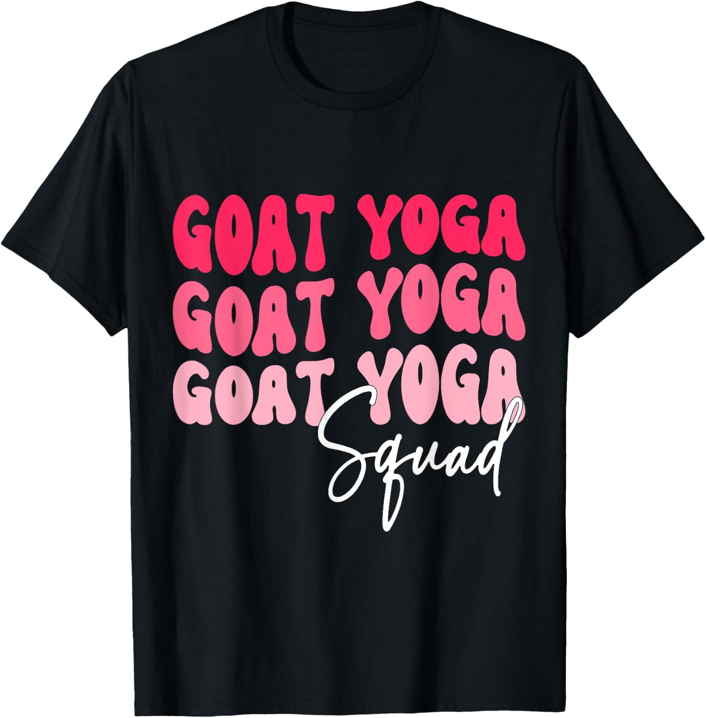 Goat Yoga Squad Funny Goat Yoga T-Shirt - T-Shirt | Black