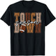 Touchdown Season Football Mama Football Life Funny Mom Dad T-Shirt - T-Shirt | Black