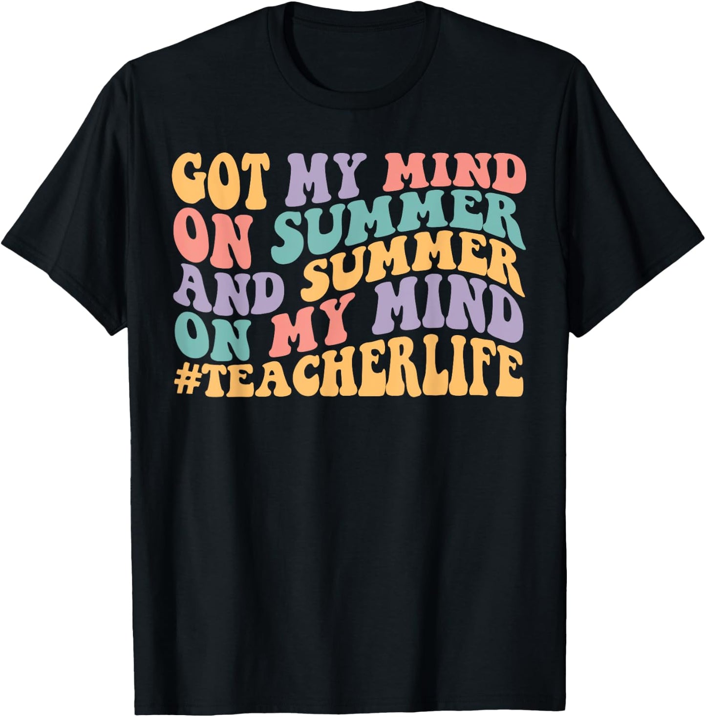 Groovy Happy Face Summer Vibes Got My Mind On Summer Teacher Women T-Shirt - T-Shirt | Black
