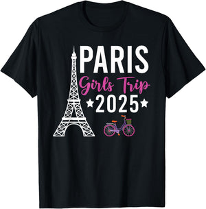 France Paris Girls Trip 2025 Summer Vacation Ladies Weekend T-Shirt - T-Shirt | Black