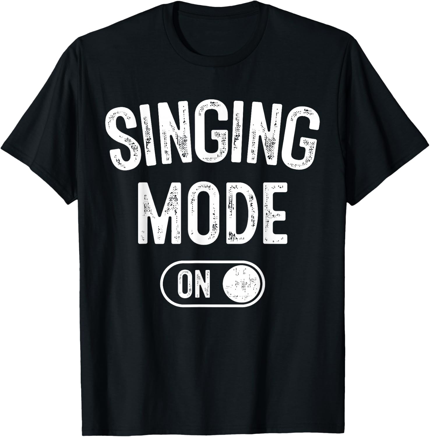 Singing Mode On Funny Singer Gift Karaoke Music Vocalist T-Shirt - T-Shirt | Black