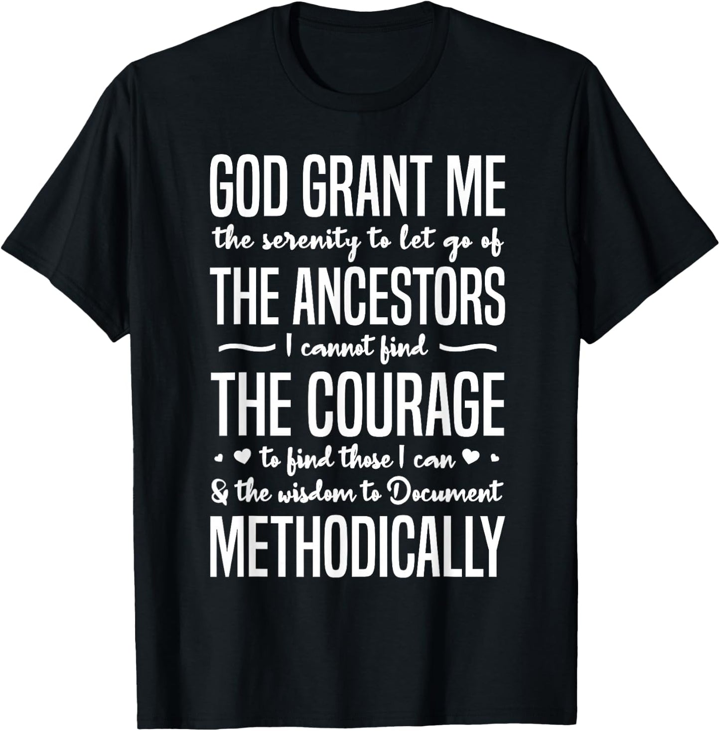 Funny Genealogist Prayer Family Historian Serenity T-Shirt - T-Shirt | Black