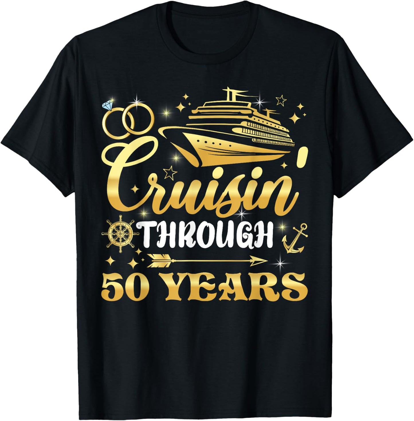 50th Wedding Anniversary Cruise Matching Cruising T-Shirt - T-Shirt | Black
