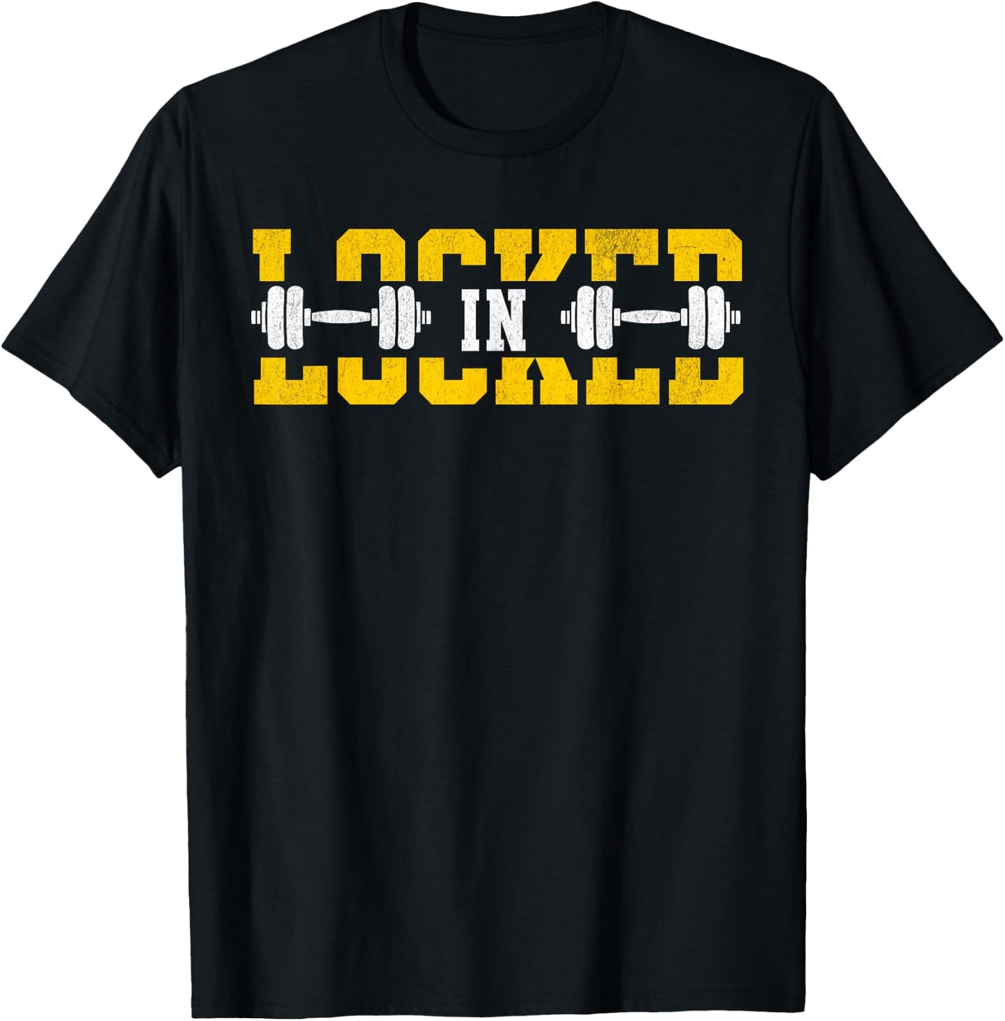 Locked In Weightlifting Gym Sayings Workout Fitness Dumbbell T-Shirt - T-Shirt | Black