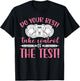 Do Your Best Take Control Of The Test Exam Test Graduation T-Shirt - T-Shirt | Black