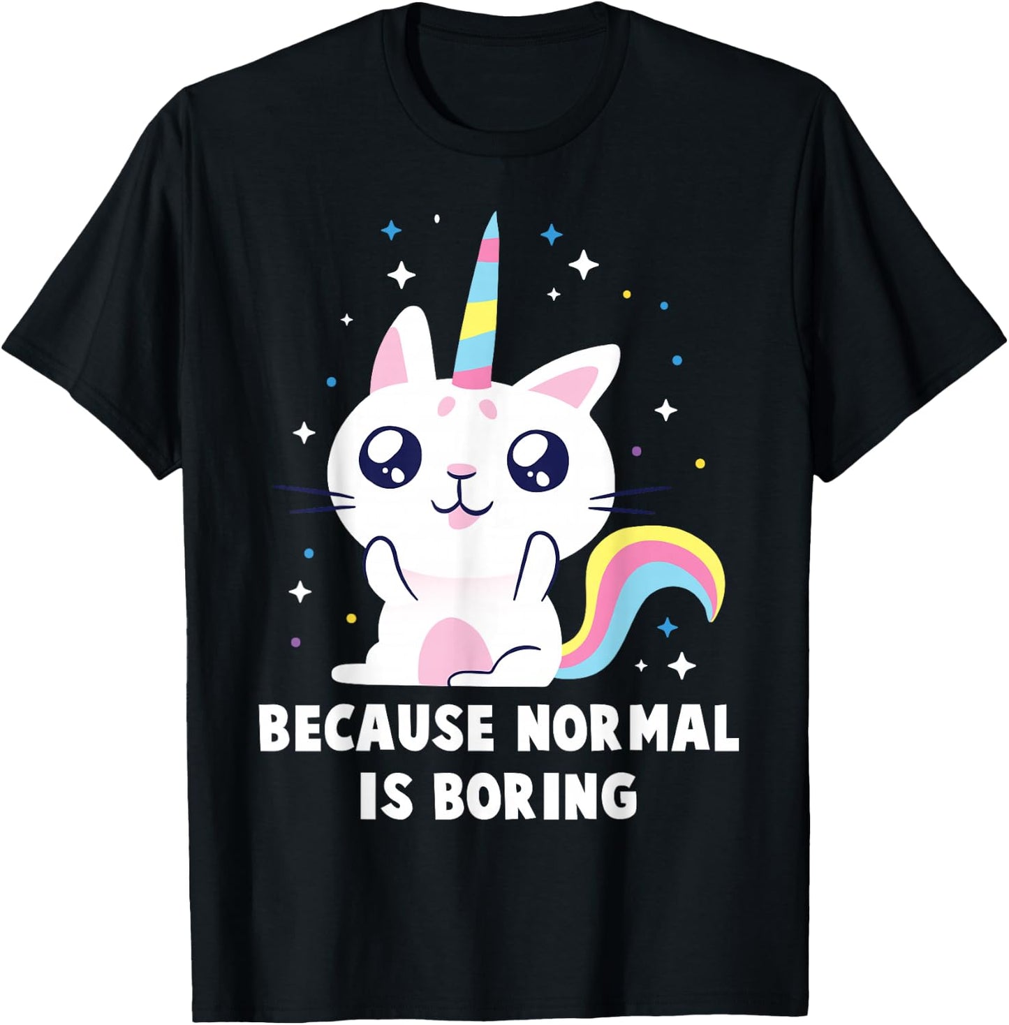 Bored - Because Normal Is Boring - Cat - Unicorn - Nymph Men Women Kids T-Shirt - T-Shirt | Black