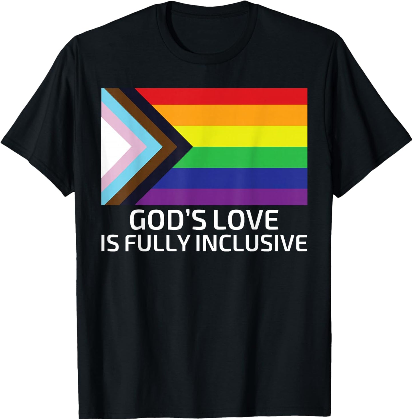 God's Love is Fully Inclusive Shirt Gay Christian T-Shirt - T-Shirt | Black