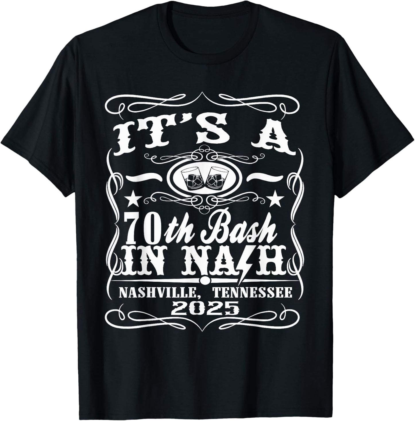 It's A Nashville 70th Birthday T-Shirt - T-Shirt | Black