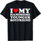 I Love My Handsome Younger Boyfriend BF T-Shirt - T-Shirt | Black
