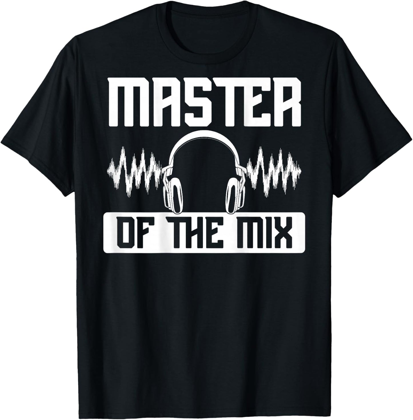 Master Of The Mix Backprint Sound Engineer T-Shirt - T-Shirt | Black