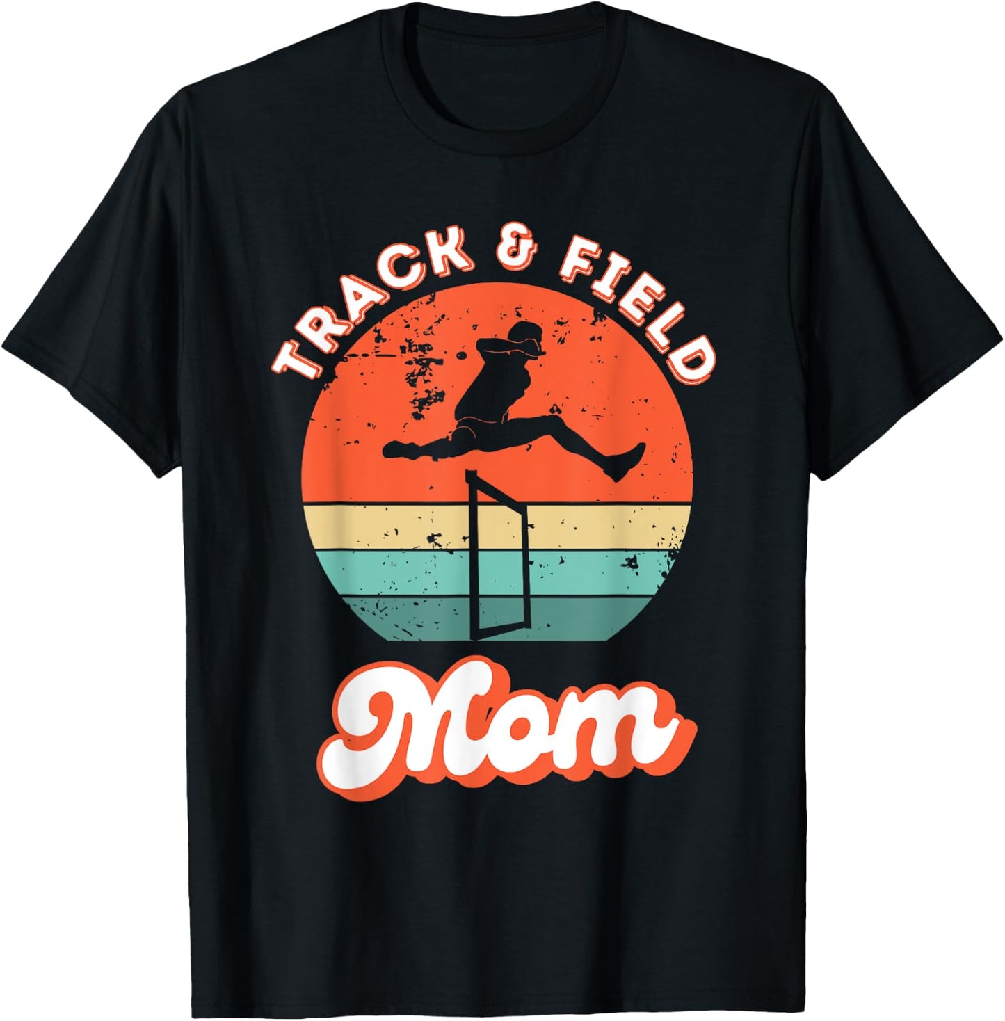 Track And Field Mom Track Mom Hurdles Track Meet T-Shirt - T-Shirt | Black