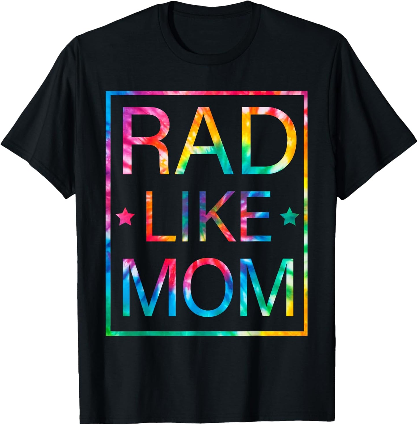 Kids Rad Like Mom Tie Dye Funny Mothers Day Toddler Boy Girl T-Shirt - T-Shirt | Black