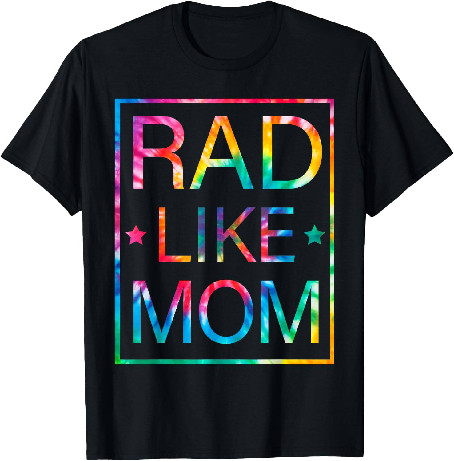 Kids Rad Like Mom Tie Dye Funny Mothers Day Toddler Boy Girl T-Shirt - T-Shirt | Black