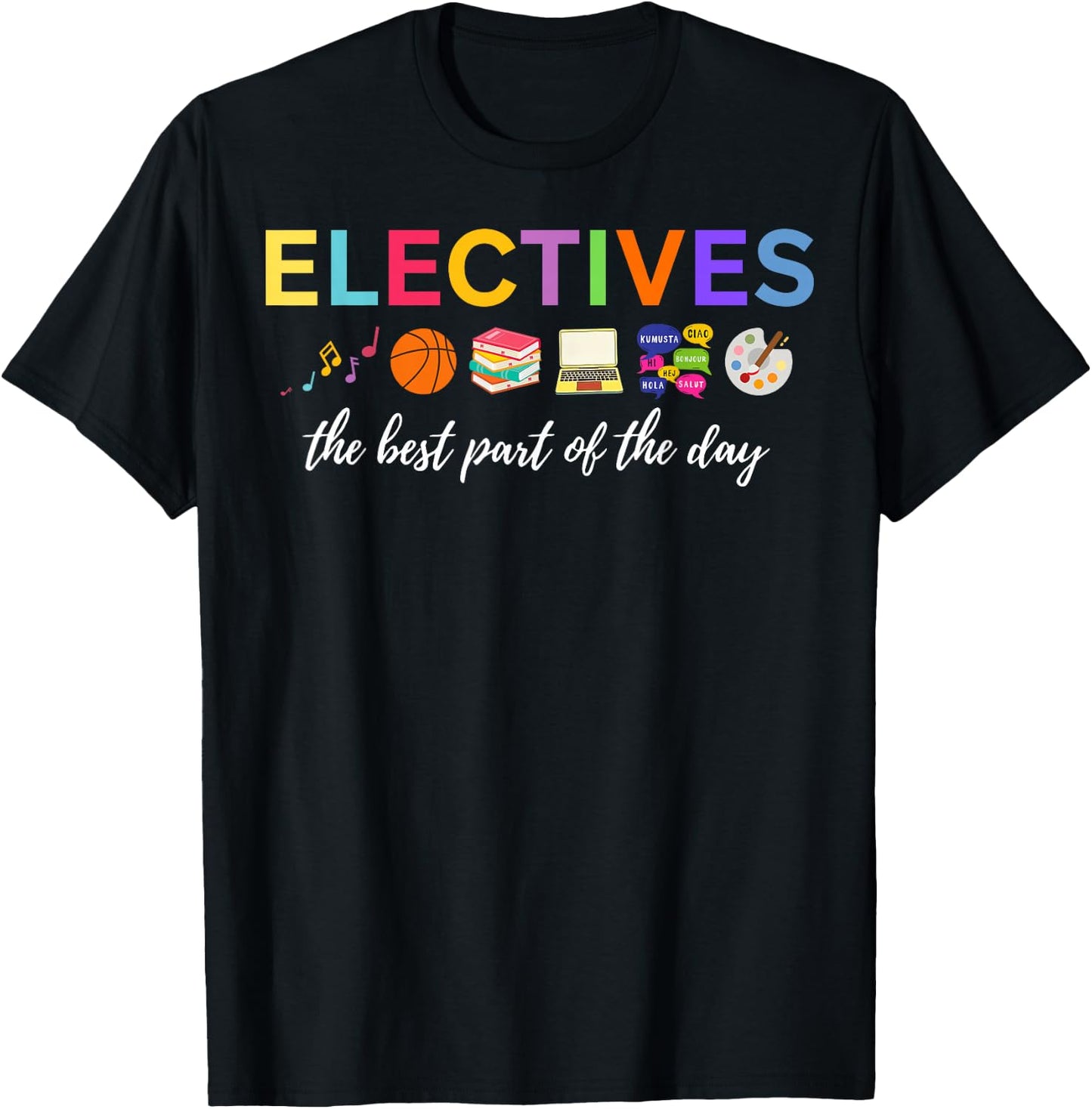 Electives The Best Part Of The Day T-Shirt - T-Shirt | Black