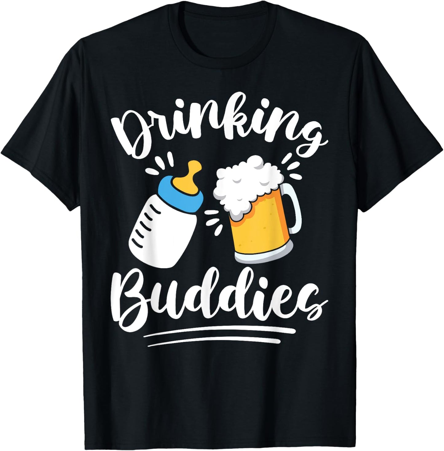 Fathers Day Drinking Buddies New Dad and Baby Drinking Team T-Shirt - T-Shirt | Black