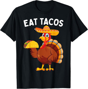Funny Thanksgiving Turkey Eat Tacos Mexican Thanksgiving T-Shirt - T-Shirt | Black