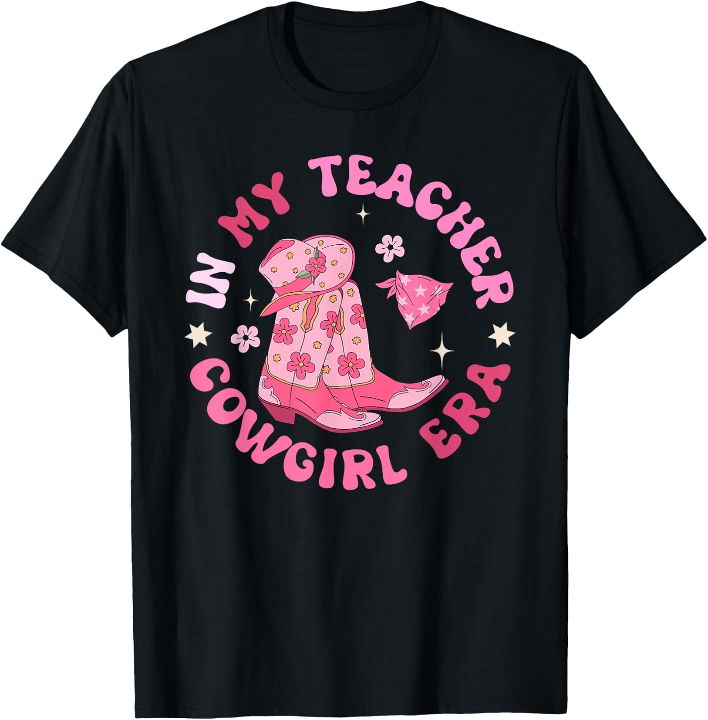 In My Teacher Cowgirl Era Pink Western Howdy Back To School T-Shirt - T-Shirt | Black