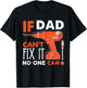 If Dad Cant Fix No One Can Funny Mechanic Garage Dad T-Shirt - T-Shirt | Black