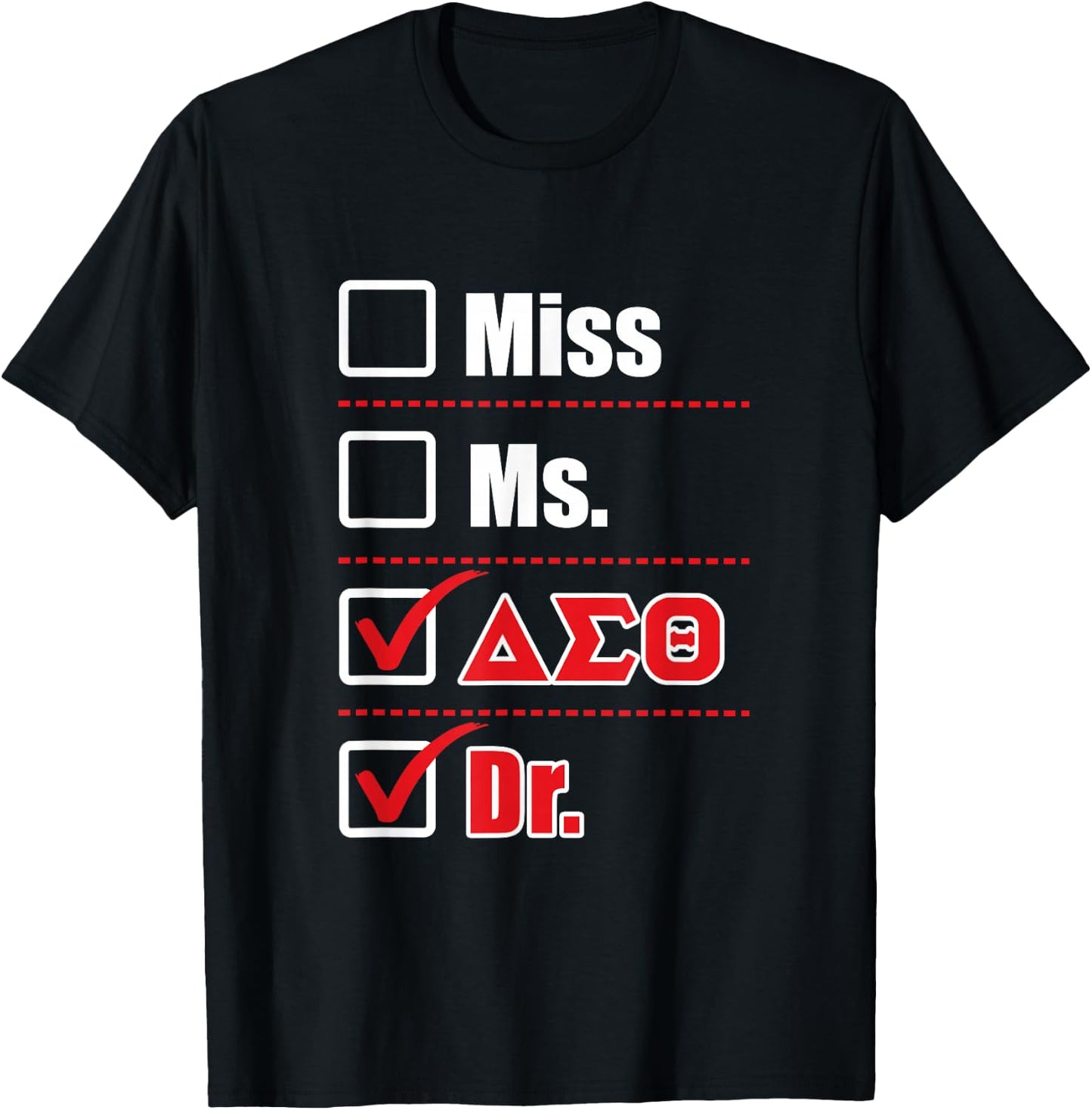 Delta Sigma Theta Sorority, Delta Doctor Graduation Gift T-Shirt - T-Shirt | Black
