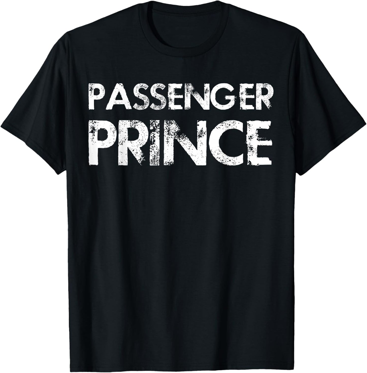 Passenger Prince Boys and Men Passenger Seat Prince T-Shirt - T-Shirt | Black