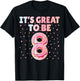 It's Great To Be 8 Donut Doughnut 8 Years Old 8th Birthday T-Shirt - T-Shirt | Black