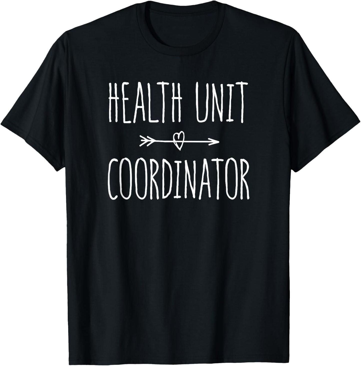 Health Unit Coordinator Day Week Appreciation T-Shirt - T-Shirt | Black