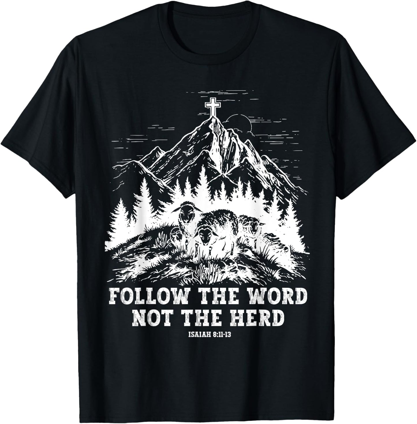 Sheep Follow The Word Not The Herd T-Shirt - T-Shirt | Black