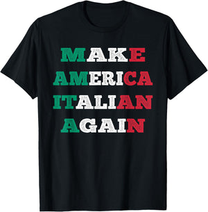 Funny Make America Italian Again Pop Art Design T-Shirt - T-Shirt | Black