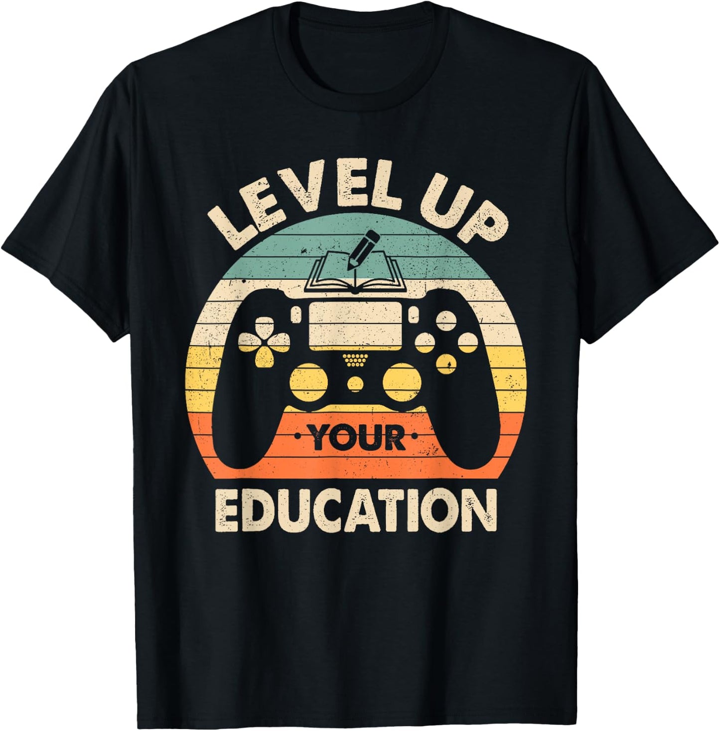Level Up Your Education Gaming Teacher Student T-Shirt - T-Shirt | Black