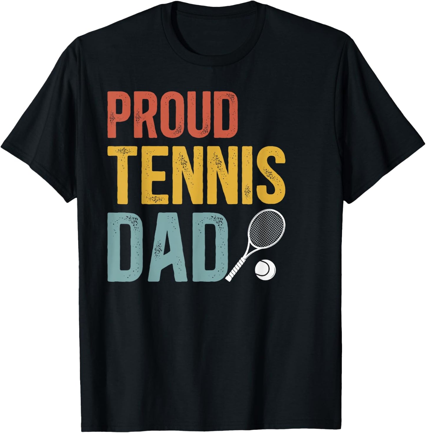 Proud Tennis Dad Of A Tennis Player Dad Tennis Father T-Shirt - T-Shirt | Black