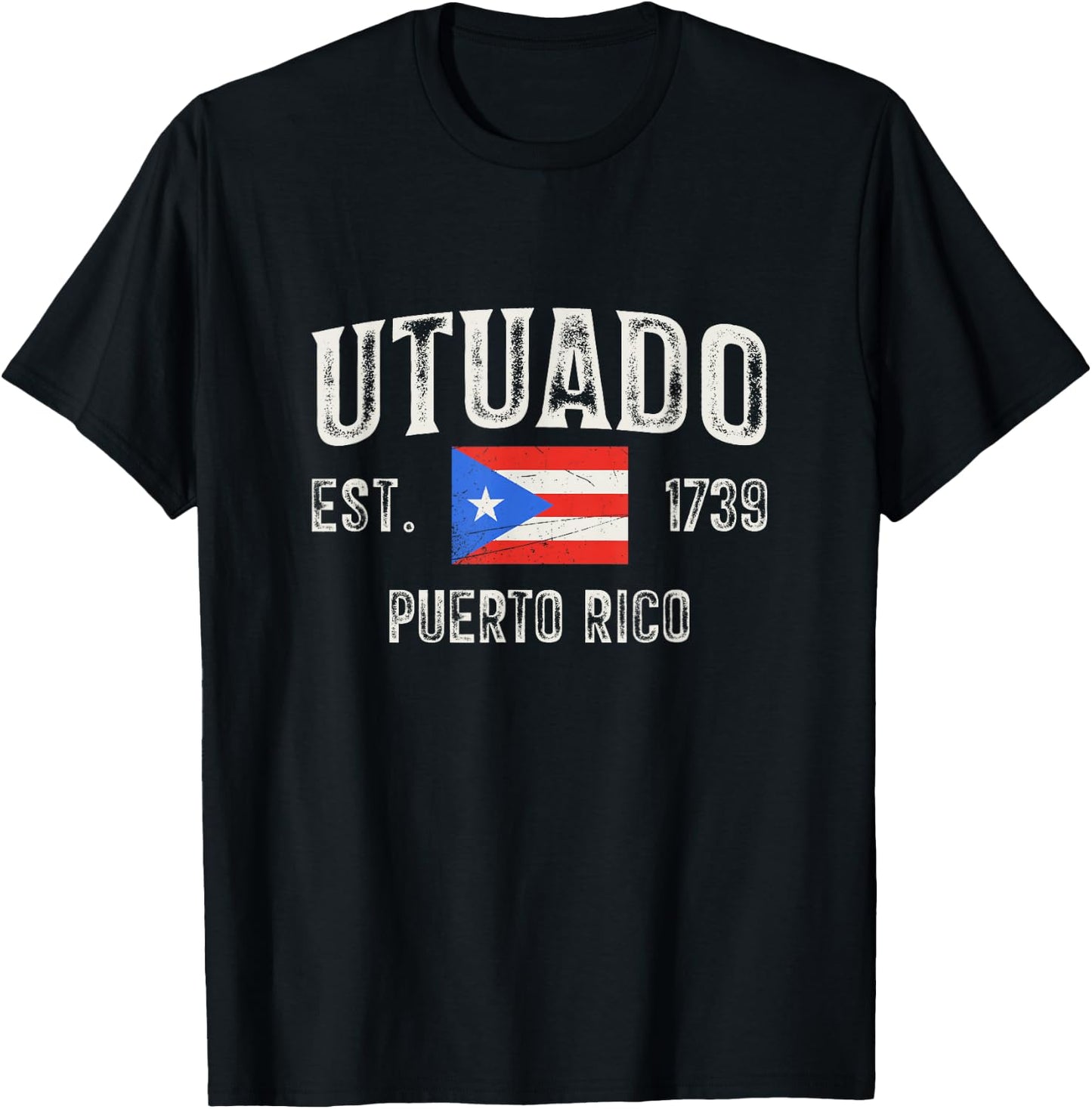 Utuado Puerto Rico 1739, Puerto Rico Flag T-Shirt - T-Shirt | Black